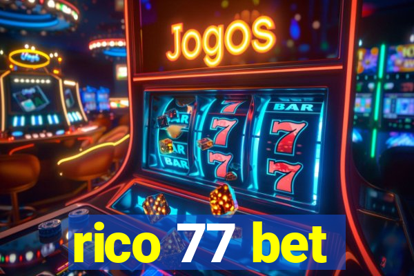 rico 77 bet